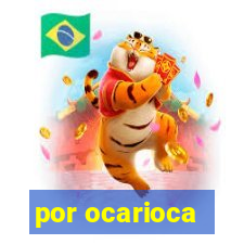 por ocarioca